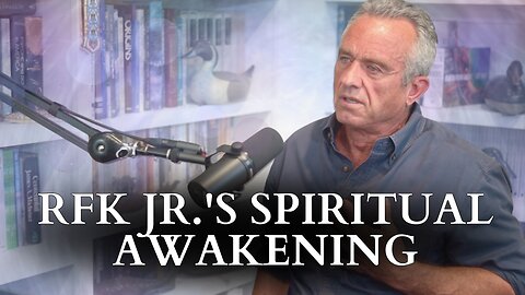 RFK Jr.’s Spiritual Awakening