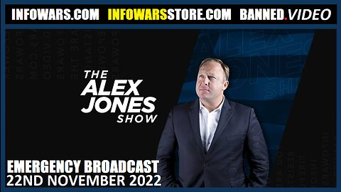 The Alex Jones Show - Return Of Mask Mandates - Tuesday - 22/11/22