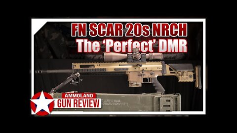 FN America SCAR 20s NRCH Rifle - The Perfect DMR