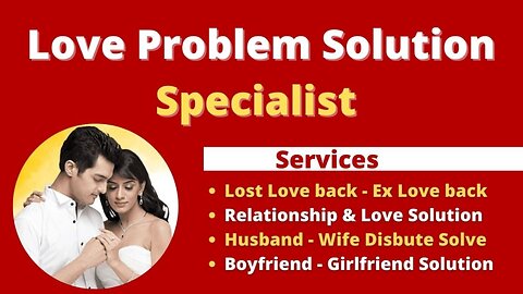 Best love problem solution specialist | Love Guru +91-7340131390