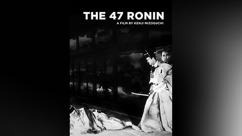 The 47 Ronin/Genroku Chūshingura - Part I (Film 1941)