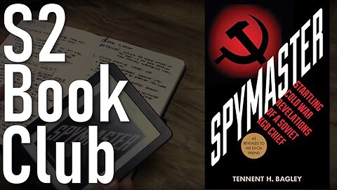 S2 Book Club: Spymaster - Startling Cold War Revelations of a Soviet KGB Chief