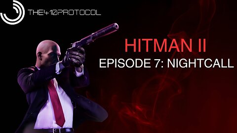 Hitman - World of Assassination (Episode 7: Nightcall - New Zealand)