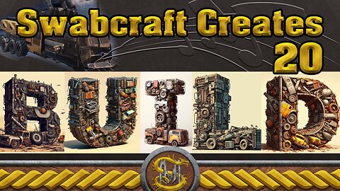 Swabcraft Creates 20. Build. Using Ai generated custom text.