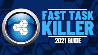 FAST TASK KILLER - GREAT FREE APP FOR OPTIMIZING YOUR DEVICE! (FOR ANY DEVICE) - 2023 GUIDE