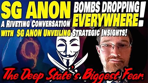 SG Anon SHOCKING INTEL 4.04.2024 - The Deep State's Biggest Fear
