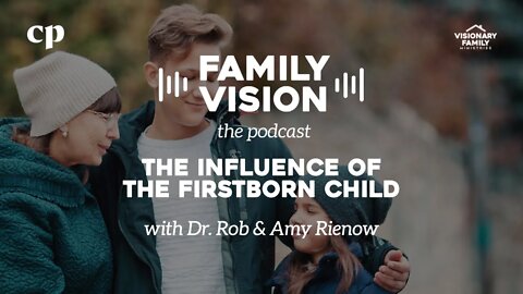 The Influence of the Firstborn Child