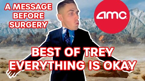 AMC STOCK || Trey's message before Surgery || Best of Trey Clips || Ape Strong Together 💎🦍🔥🚀🚀