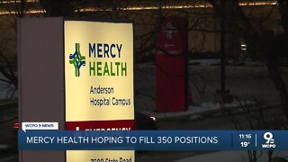 Mercy Health hoping to fill 350 open positions