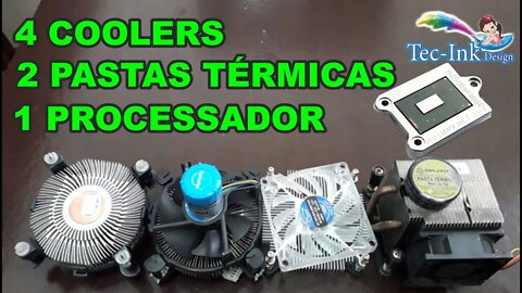 Testando 4 Coolers Diferentes No Processador Interposer QNCT Todos Com Pasta Térmica Branca E Prata