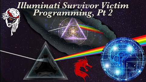 Illuminati Survivor Victim Programming, Pt2 / WWY L57