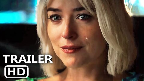 DADDIO Trailer 2 (2024) Dakota Johnson, Sean Penn