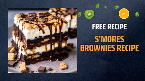 Free S'mores Brownies Recipe 🍫🔥Free Ebooks +Healing Frequency🎵