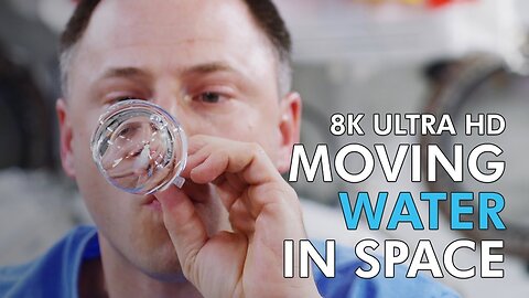 Moving Water in Space