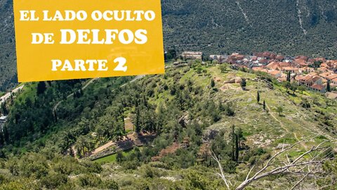 El lado oculto de Delfos (Parte 2) - Lugares en Delfos que no sabías que existían....