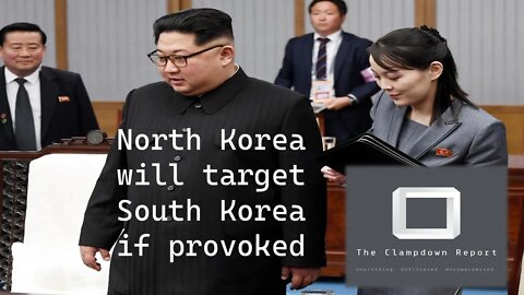 North Korea will target South Korea if Provoked