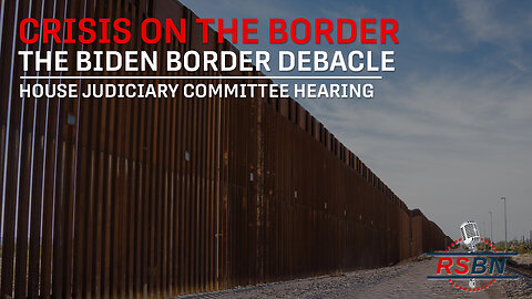 LIVE: The Biden Border Crisis: Part II From Yuma, AZ - House Judiciary Committee Hearing - 2/23/2023