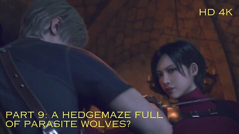 Resident Evil 4 Remake Part 9 a Hedgemaze full of parasite wolves?