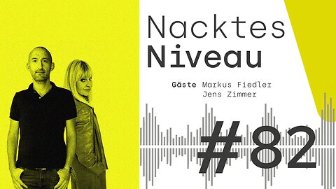 Folge 82 – Willkommen im Unrechtsstaat / Nacktes Niveau