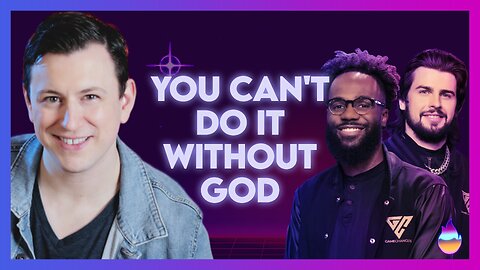 Matt Kunneman & Anthony Armstrong: You Can't Do It Without God!