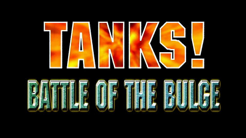 Tanks: Armoured Warfare | Battle of the Bulge (Episode 11)