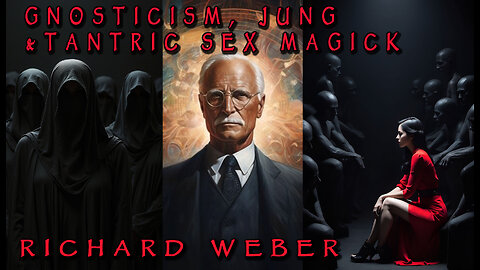 Gnosticism, Jung & Tantric Sex Magick