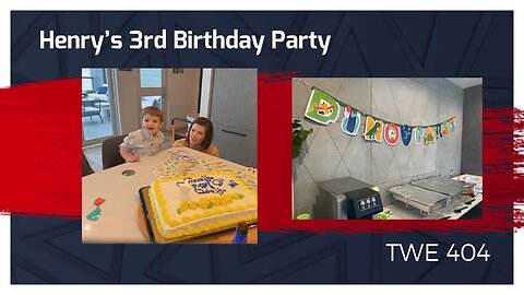 Henry's 3rd Birthday Party - TWE 0404