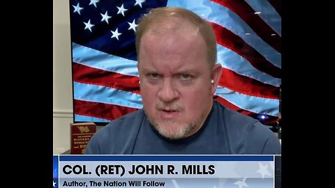 Ret Col John Mills on the Joe Hoft Show - China and the Wars Around Us