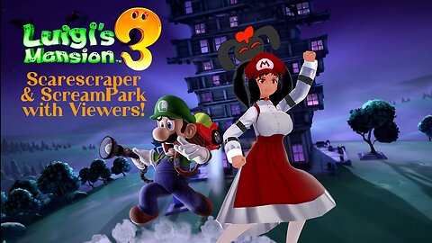 [Luigi's Mansion 3 - Multiplayer with Viewers!] Menos & Madlads vs ScareScraper & ScreamPark!