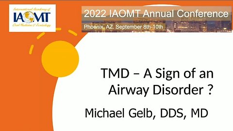 TMD – A Sign of an Airway Disorder? Michael Gelb, DDS, MD