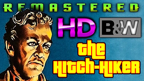 The Hitch Hiker - FREE MOVIE - HD REMASTERED - Starring Edmond O'Brien - Film Noir (Original B&W)