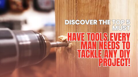 TOP 5 Tools Every Man MUST Have 