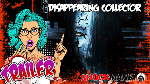 Horror Trailer: DISAPPEARING COLLECTOR (China 2023) The Third Video For This Odd Looking Horror Film