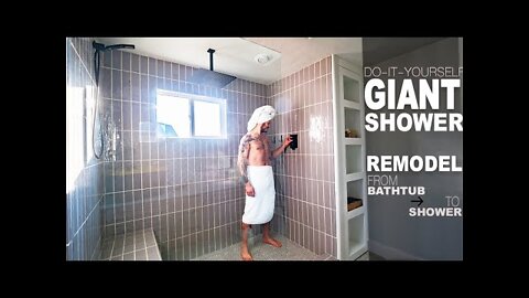 DIY Giant Shower Makeover