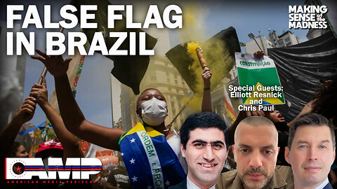 False Flag in Brazil with Elliot Resnick and Chris Paul