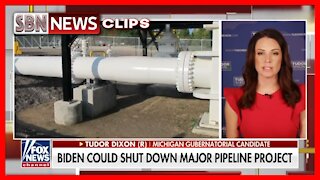 Pipeline Shutdown Could 'Endanger Lives': GOP Michigan Governor Candidate - 5165