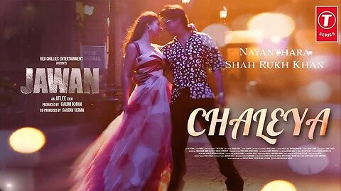 Jawan: Chaleya (Hindi) | Shah Rukh Khan | Nayanthara | Atlee | Anirudh | Arijit S, Shilpa R | Kumaar