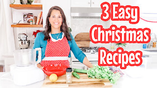 3 Easy Christmas Recipes