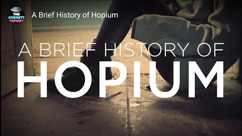 A Brief History of Hopium*