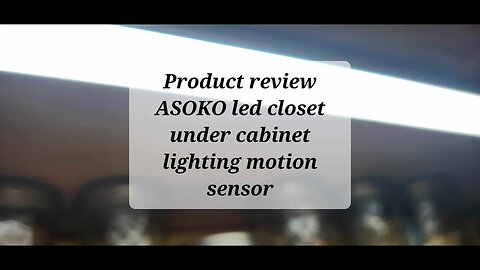 ASOKO Led Closet Light Dimmable Motion Sensor Under Cabinet Lights #indoor motion sensor light