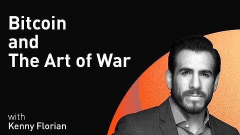 Bitcoin and The Art of War with Kenny Florian (WiM131)