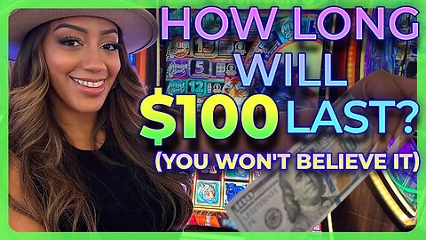 $100 Dollar Slot Challenge! How Long Will It Last? ( It Will Surprise YOU )