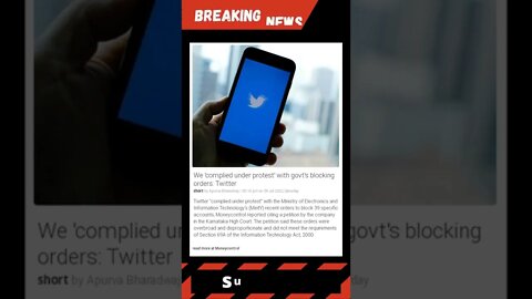Breaking News: We 'complied under protest' with govt's blocking orders: Twitter #shorts #news