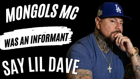 Mongols Motorcycle Club Says Its Leader LIL DAVE Was an Informant