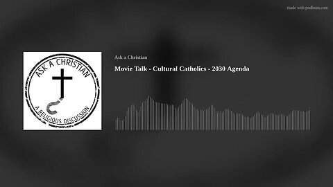 Movie Talk - Cultural Catholics - 2030 Agenda