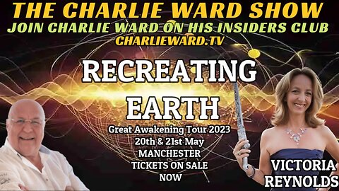 RECREATING EARTH WITH VICTORIA REYNOLDS & CHARLIE WARD