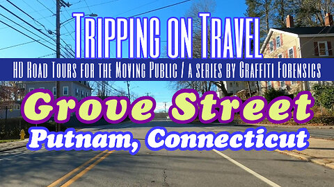Tripping on Travel: Grove St, Putnam, Connecticut