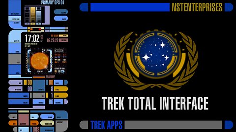 TREK: Total Interface (Not official Star Trek, "LCARS" or affiliated with CBS or Paramount)
