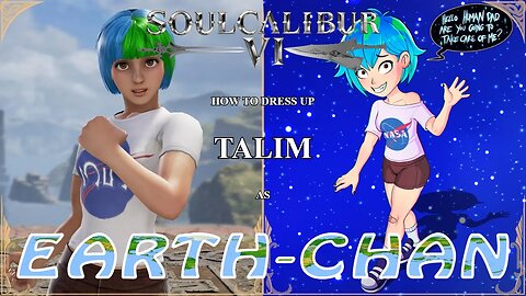 SoulCalibur VI — How to Dress Up Talim as "Earth-chan" | Xbox Series X [#18]