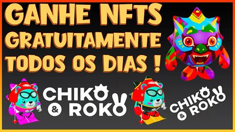 CHIkO & ROKO NFT - GANHE NFTS GRATUITAMENTE TODOS OS DIAS !!!